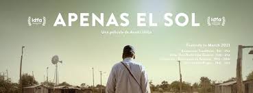 La película “Apenas el sol” representa a Paraguay en la ruta hacia los Óscar